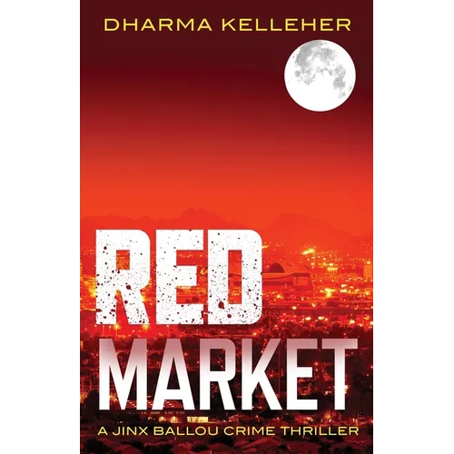 Red Market: A Jinx Ballou Crime Thriller - Paperback