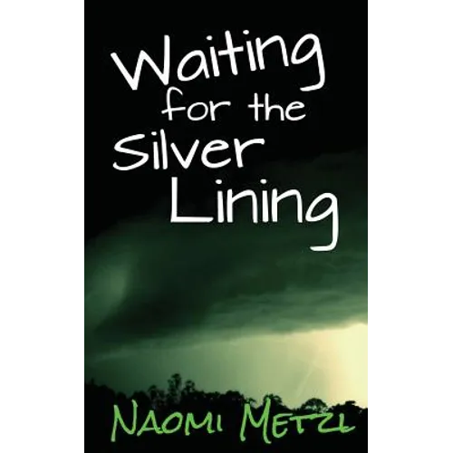 Waiting for the Silver Lining - Paperback