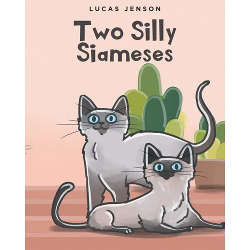 Two Silly Siameses - Paperback
