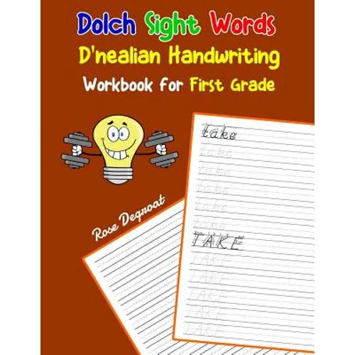 Dolch Sight Words D'nealian Handwriting Workbook for First Grade: Practice dnealian tracing and writing penmaship skills - Paperback