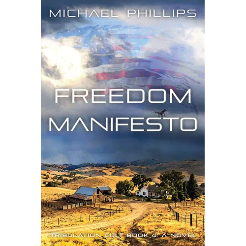 Freedom Manifesto: Tribulation Cult Book 4 - A Novel - Paperback