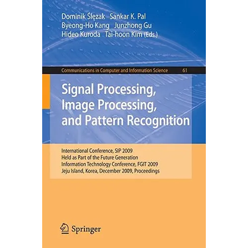Signal Processing, Image Processing and Pattern Recognition, - Paperback