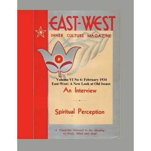 Volume VI No 4: February, 1934: East-West: A New Look at Old Issues - Paperback