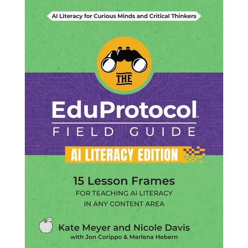 The EduProtocol Field Guide AI Literacy Edition - Paperback