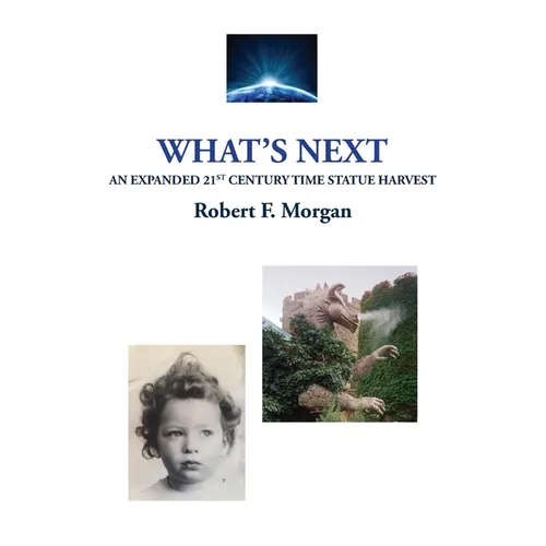 What's Next: An Expanded 21st Time Statue Harvest - Paperback
