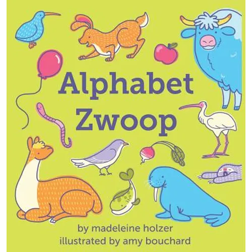 Alphabet Zwoop: Poemlets for Young Children - Hardcover