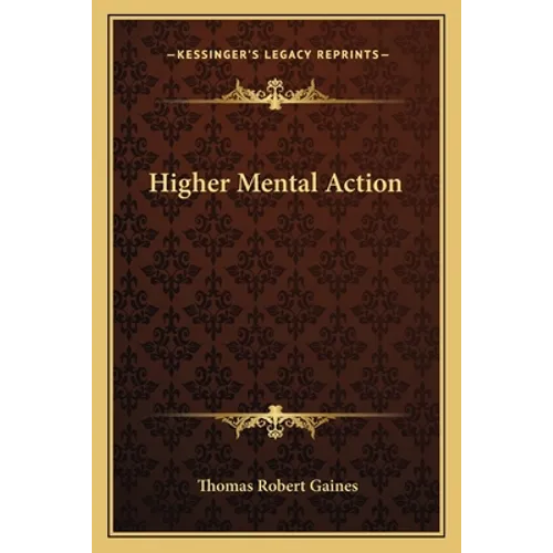 Higher Mental Action - Paperback