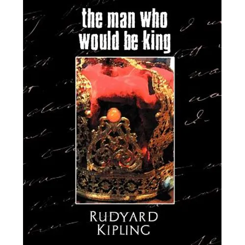 The Man Who Would Be King - Paperback