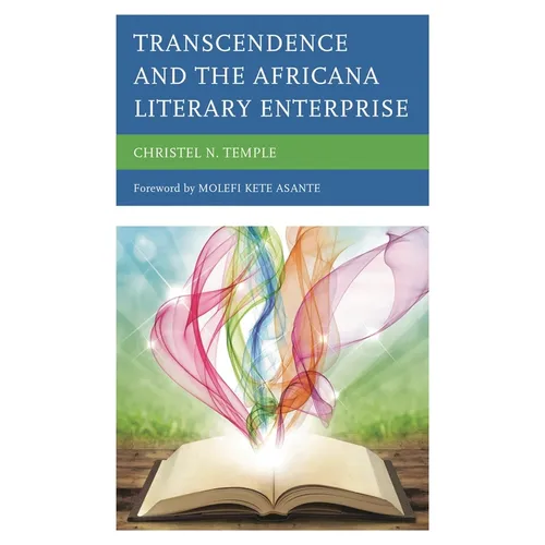 Transcendence and the Africana Literary Enterprise - Hardcover