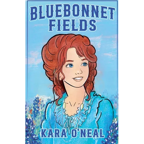 Bluebonnet Fields - Paperback
