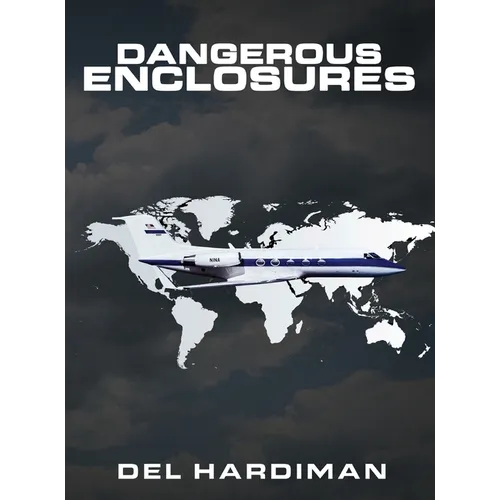Dangerous Enclosures - Hardcover