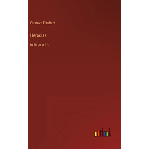 Herodias: in large print - Hardcover