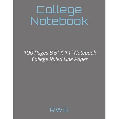 College Notebook: 100 Pages 8.5