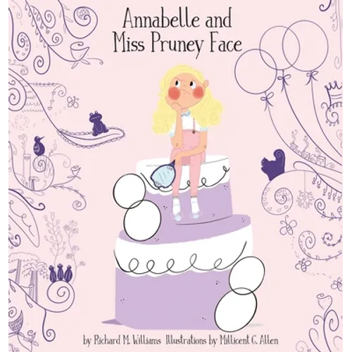 Annabelle and Miss Pruney Face - Hardcover