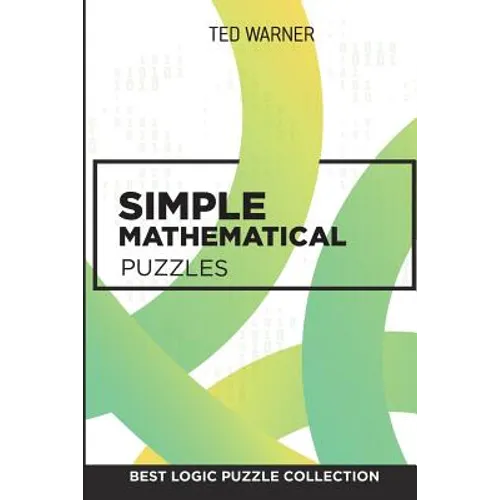 Simple Mathematical Puzzles: Creek Puzzles - Best Logic Puzzle Collection