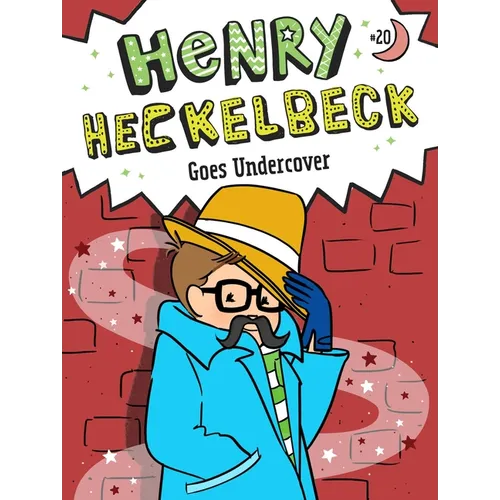 Henry Heckelbeck Goes Undercover - Hardcover