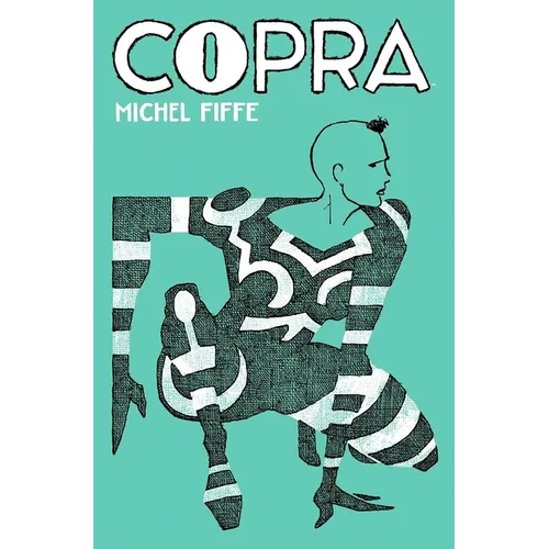 Copra Master Collection Book Two - Hardcover