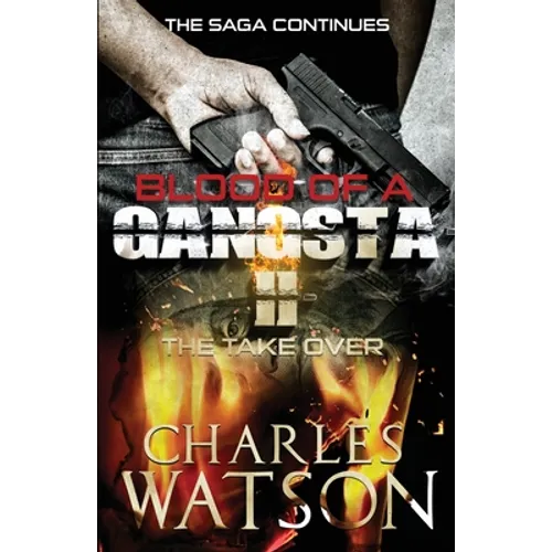 Blood of A Gangsta II: The TakerOver - Paperback