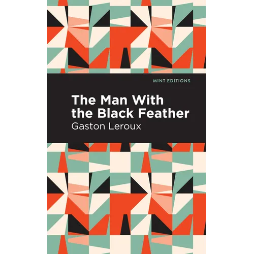 The Man with the Black Feather - Hardcover