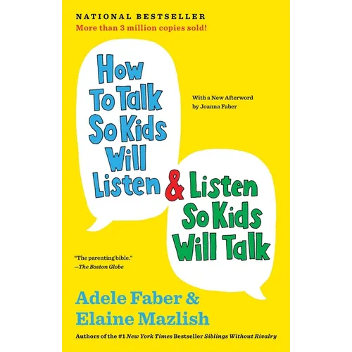 How to Talk So Kids Will Listen & Listen So Kids Will Talk - Hardcover