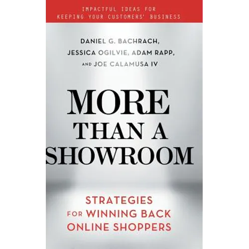 More Than a Showroom: Strategies for Winning Back Online Shoppers - Hardcover