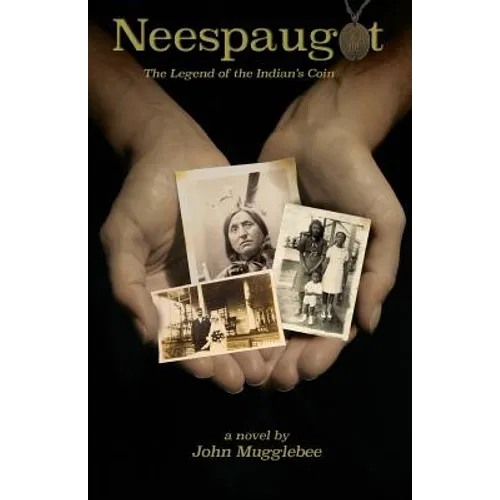 Neespaugot: The Legend of the Indian's Coin - Paperback