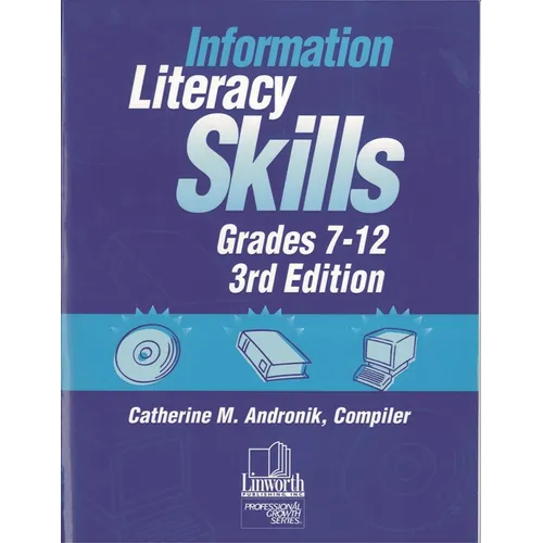 Information Literacy Skills, Grades 7-12 - Paperback