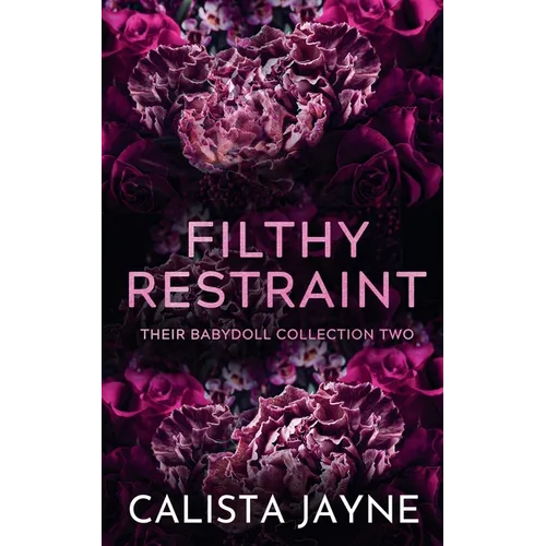 Filthy Restraint - Paperback