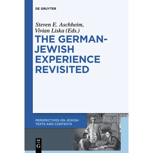 The German-Jewish Experience Revisited - Paperback