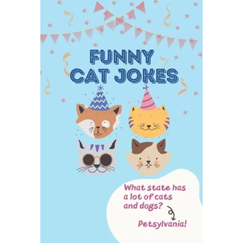 Funny Cat Jokes: Hilarious & Silly Clean Cat Jokes for Kids