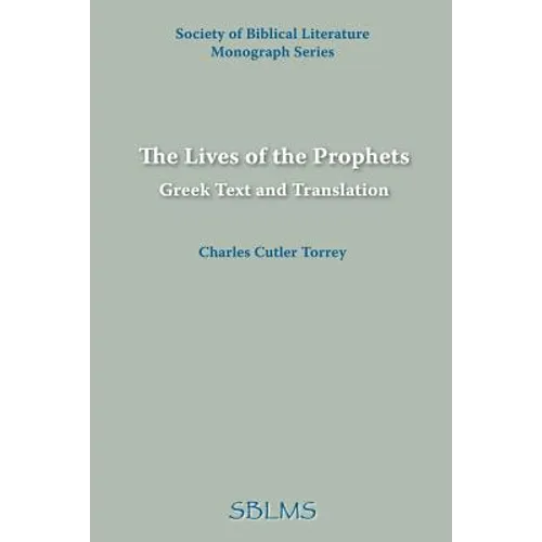 The Lives of the Prophets: Greek Text and Translation - Paperback