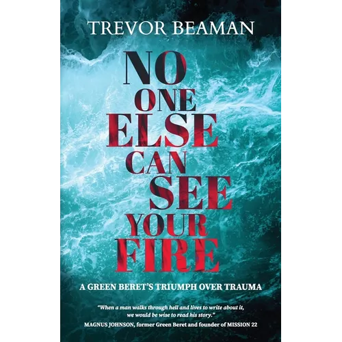 No One Else Can See Your Fire - Paperback