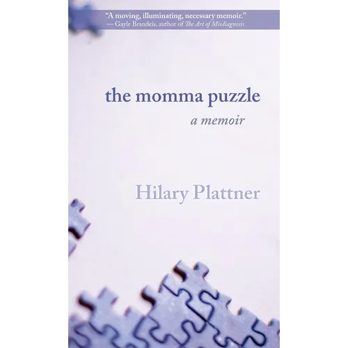 The Momma Puzzle: A Memoir - Hardcover