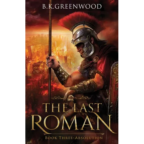 The Last Roman: Absolution - Paperback