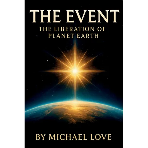The Event - The Liberation of Humanity