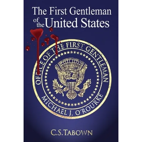 The First Gentleman of the United States - Paperback