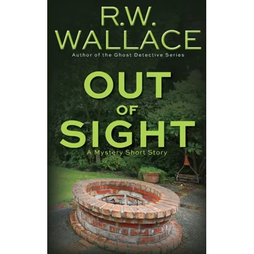 Out of Sight: A Mystery Short Story - Paperback