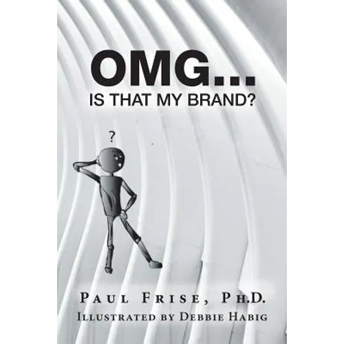 Omg ... Is That My Brand? - Paperback