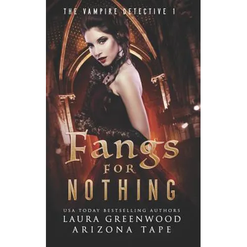 Fangs For Nothing - Paperback