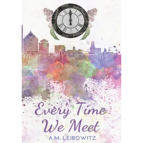 Every Time We Meet - Hardcover
