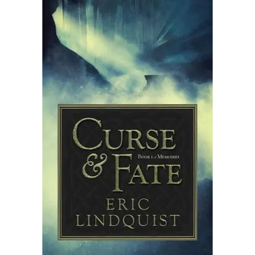 Curse & Fate: Book I of Memoires - Paperback