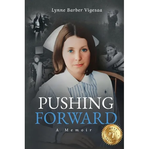 Pushing Forward: A Memoir - Paperback