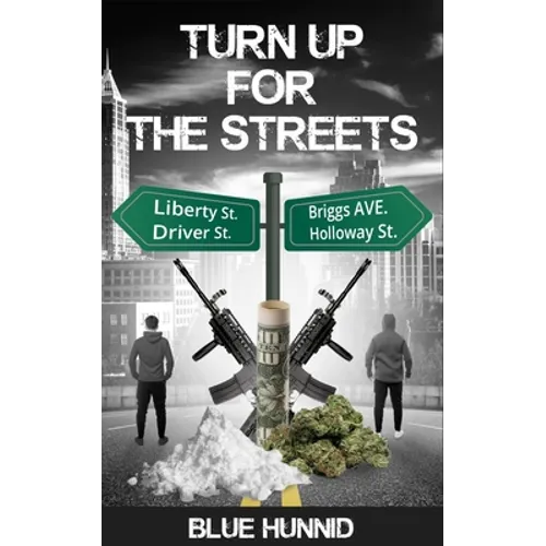 Turn Up for the Streets - Paperback