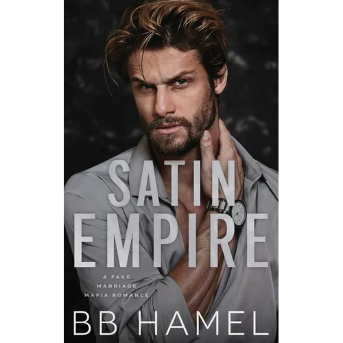 Satin Empire: An Arranged Marriage Mafia Romance - Paperback