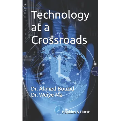 Technology at a Crossroads: Essays on IT and Late-Stage Capitalism - Paperback