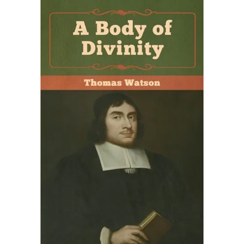 A Body of Divinity - Paperback