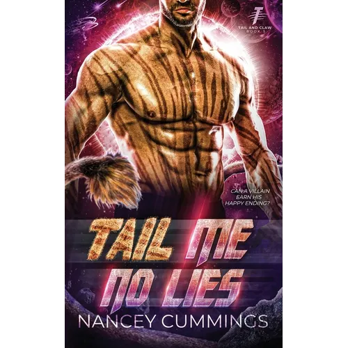 Tail Me No Lies: Celestial Mates - Paperback