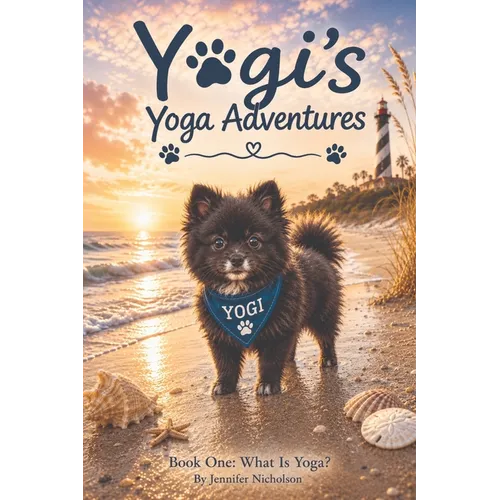 Yogi's Yoga Adventures: What is Yoga - Paperback