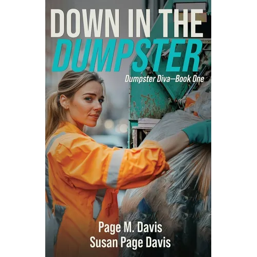 Down in the Dumpster - Paperback