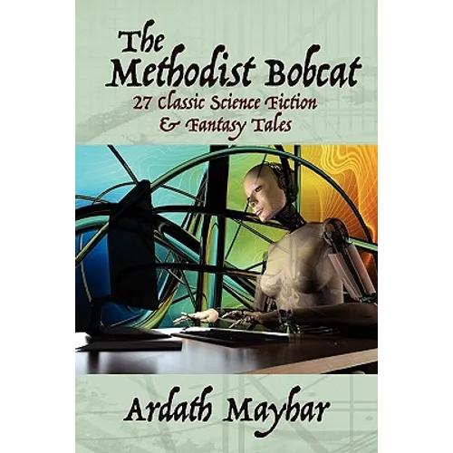 The Methodist Bobcat and Other Tales - Paperback
